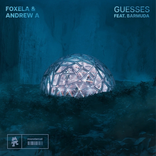 Foxela & Andrew A feat. Barmuda - Guesses [742779547187]